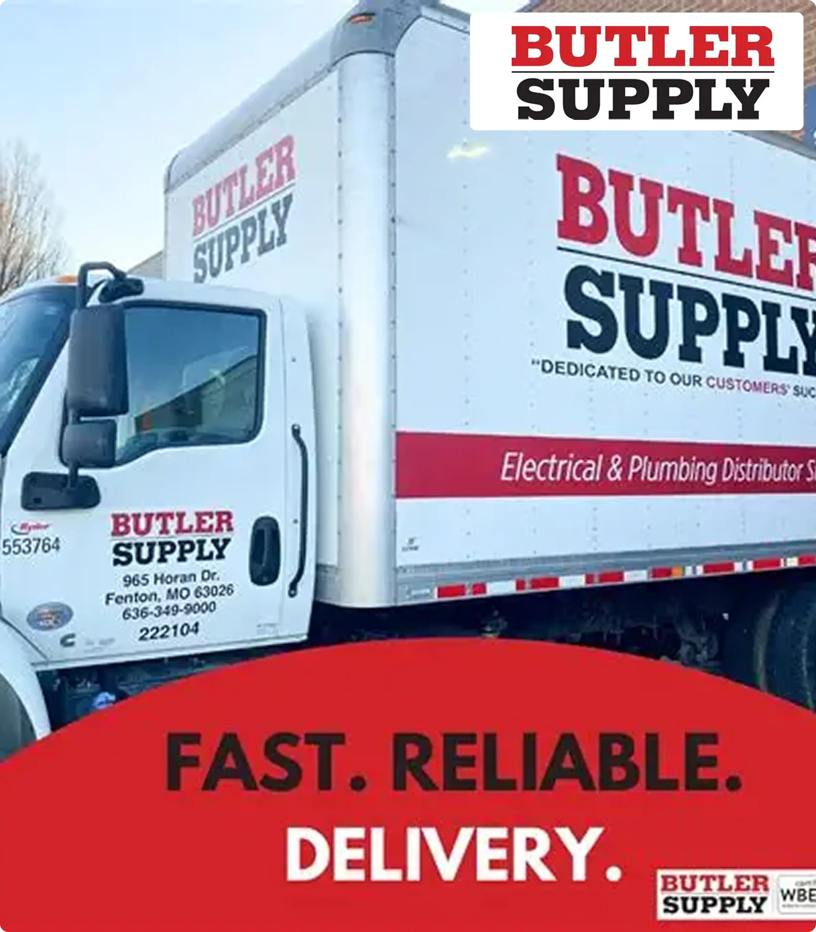 The image features a Butler Supply delivery truck with branding and contact details on the side. Text below reads Fast. Reliable. Delivery.in bold red and white.